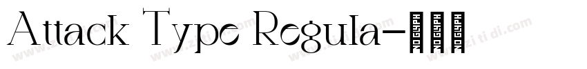 Attack Type Regula字体转换